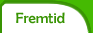 Fremtid